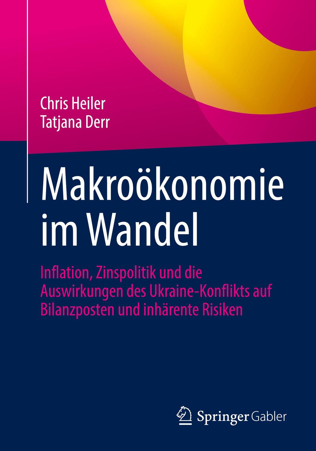 Cover: 9783658445652 | Makroökonomie im Wandel | Tatjana Derr (u. a.) | Taschenbuch | xv