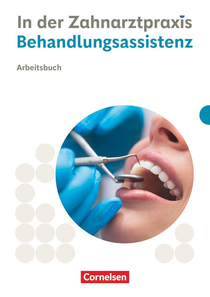 Cover: 9783064523937 | Zahnmedizinische Fachangestellte. Behandlungsassistenz - Arbeitsbuch
