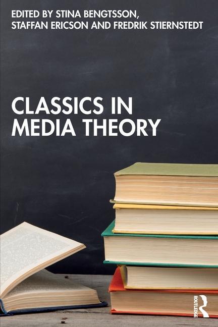 Cover: 9781032557953 | Classics in Media Theory | Stina Bengtsson (u. a.) | Taschenbuch