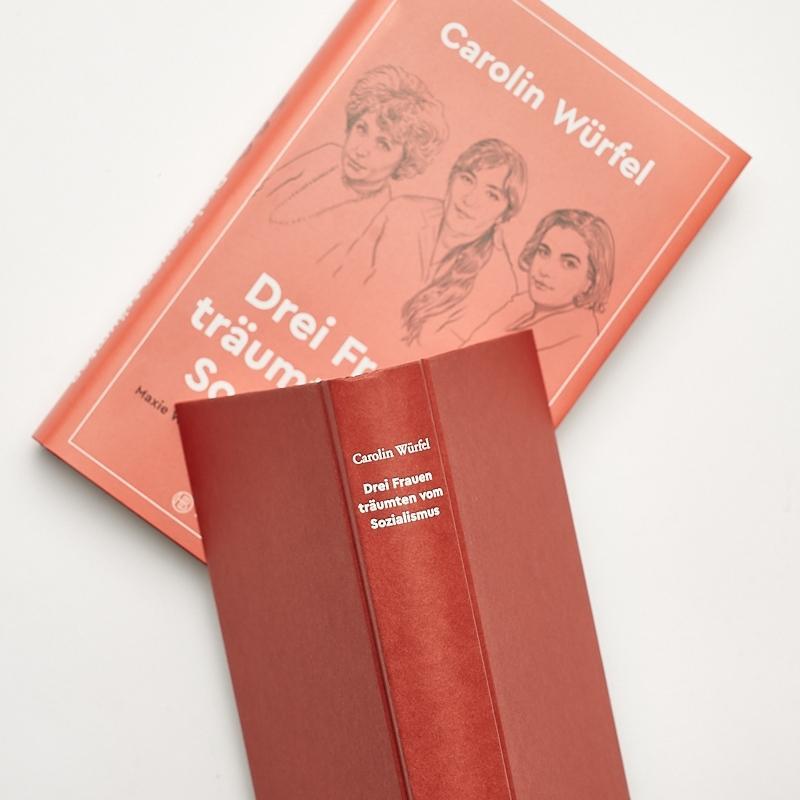 Bild: 9783446273849 | Drei Frauen träumten vom Sozialismus | Carolin Würfel | Buch | 272 S.