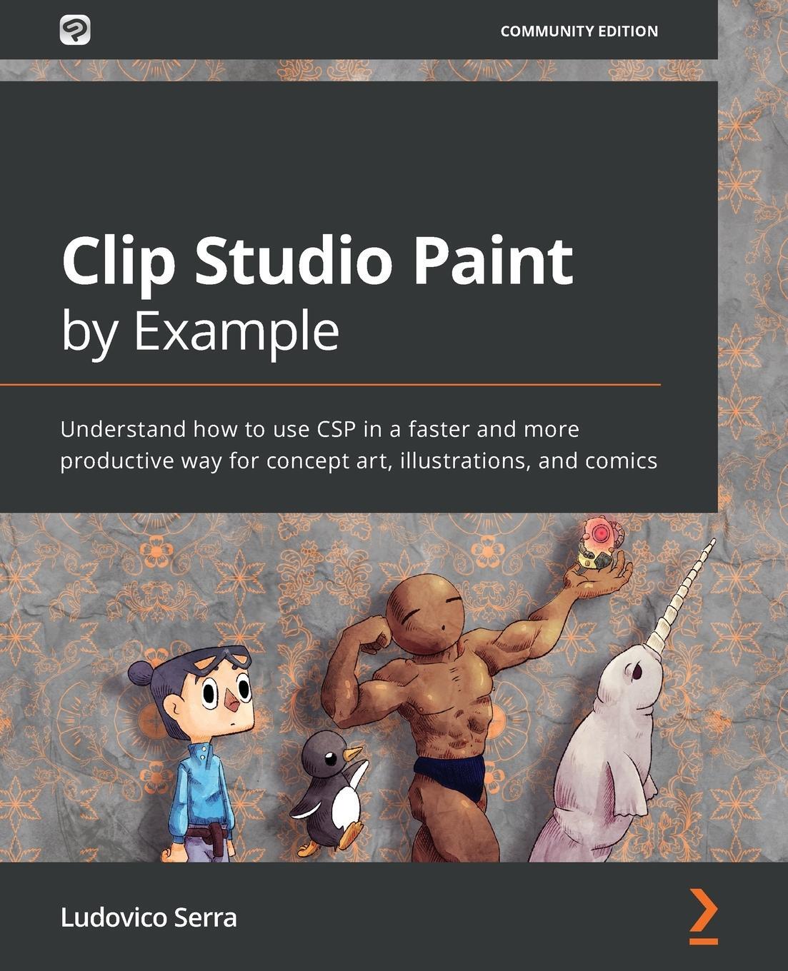 Cover: 9781800202726 | Clip Studio Paint by Example | Ludovico Serra | Taschenbuch | Englisch