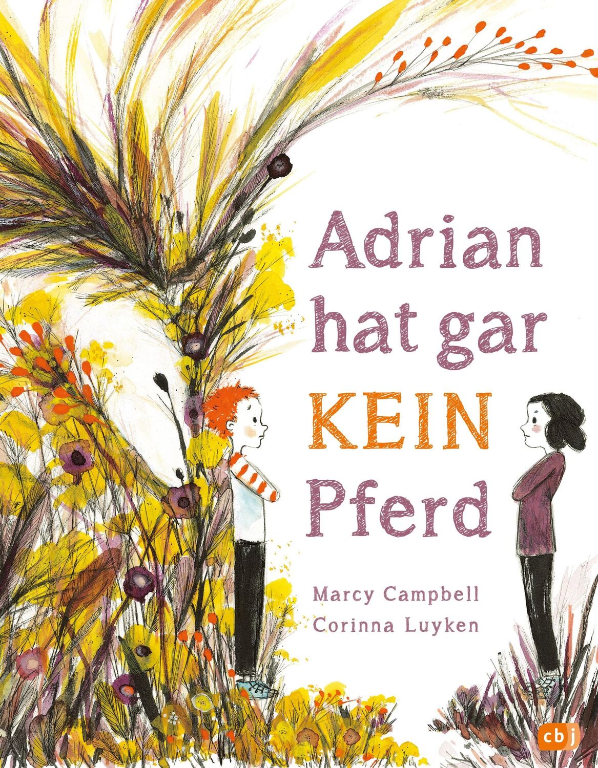 Cover: 9783570176474 | Adrian hat gar kein Pferd | Marcy Campbell | Buch | 40 S. | Deutsch