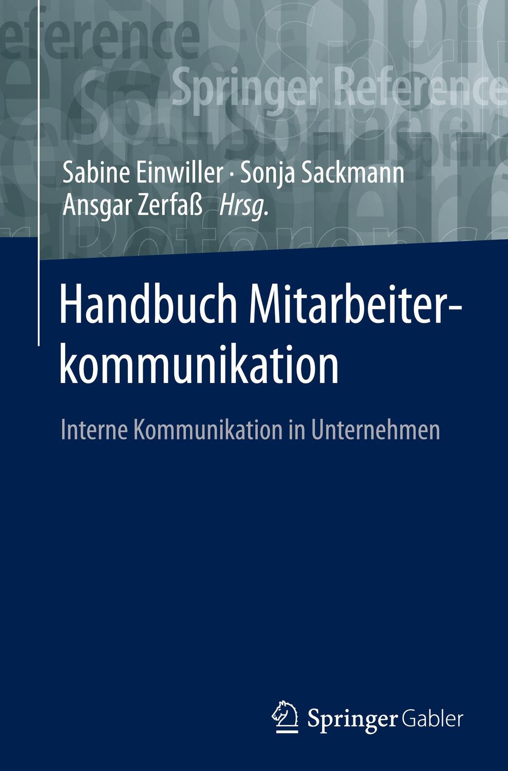 Cover: 9783658231514 | Handbuch Mitarbeiterkommunikation | Buch | XXVI | Deutsch | 2021