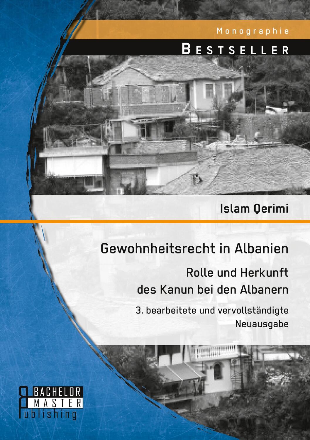 Cover: 9783959931106 | Gewohnheitsrecht in Albanien: Rolle und Herkunft des Kanun bei den...