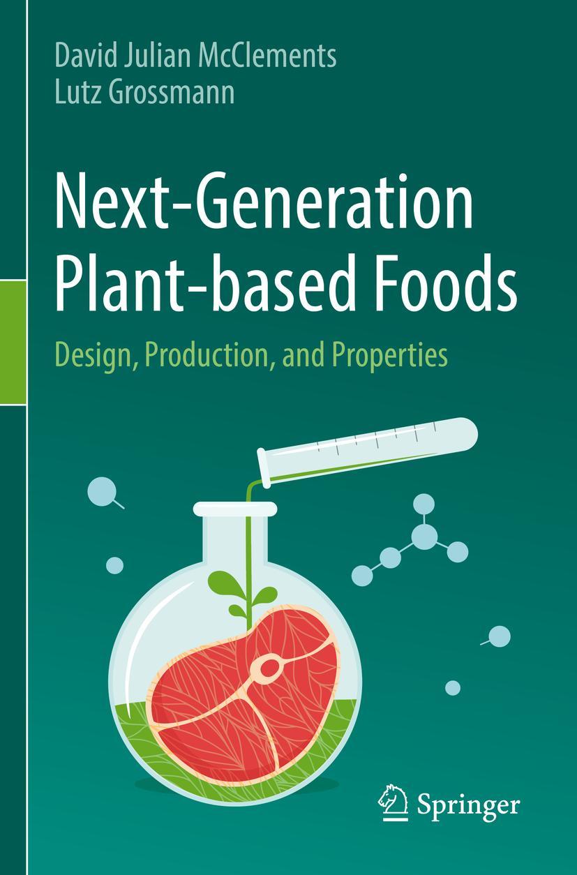 Cover: 9783030967666 | Next-Generation Plant-based Foods | Design, Production, and Properties