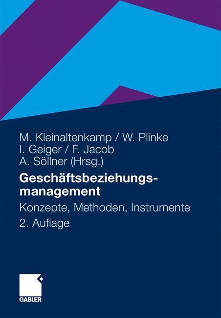 Cover: 9783834930194 | Geschäftsbeziehungsmanagement | Konzepte, Methoden und Instrumente