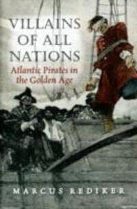 Cover: 9781844672813 | Villains of All Nations | Atlantic Pirates in the Golden Age | Rediker