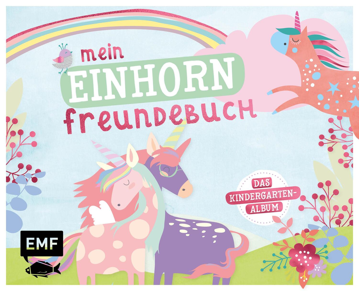 Cover: 9783960938088 | Mein Einhorn Freundebuch | Edition Michael Fischer | Buch | Deutsch