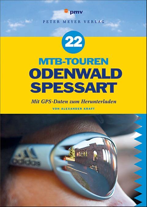 Cover: 9783898593212 | MTB-Touren Odenwald Spessart | Mit GPS-Daten zum Herunterladen | Kraft