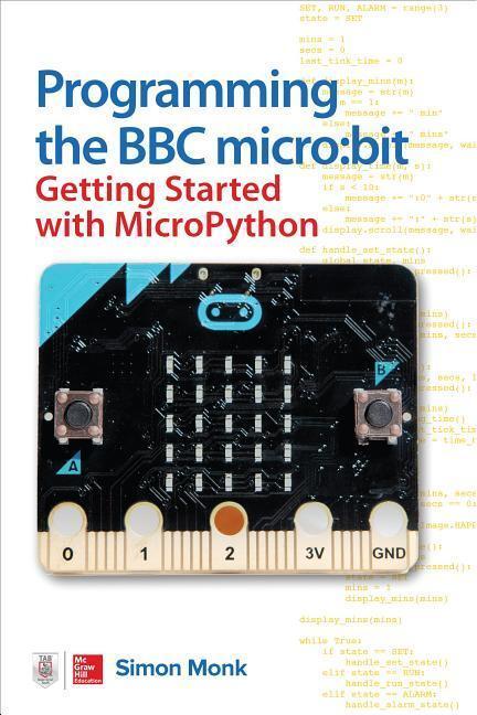 Cover: 9781260117585 | Programming the BBC Micro: Bit: Getting Started with Micropython
