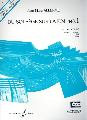 Cover: 9790043051152 | Du solfege sur la F.M. 440.1 - Lecture/Rythme | EAN 9790043051152