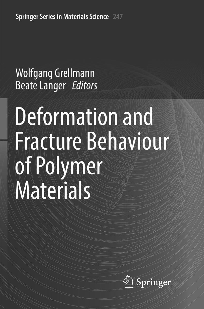 Cover: 9783319824543 | Deformation and Fracture Behaviour of Polymer Materials | Taschenbuch