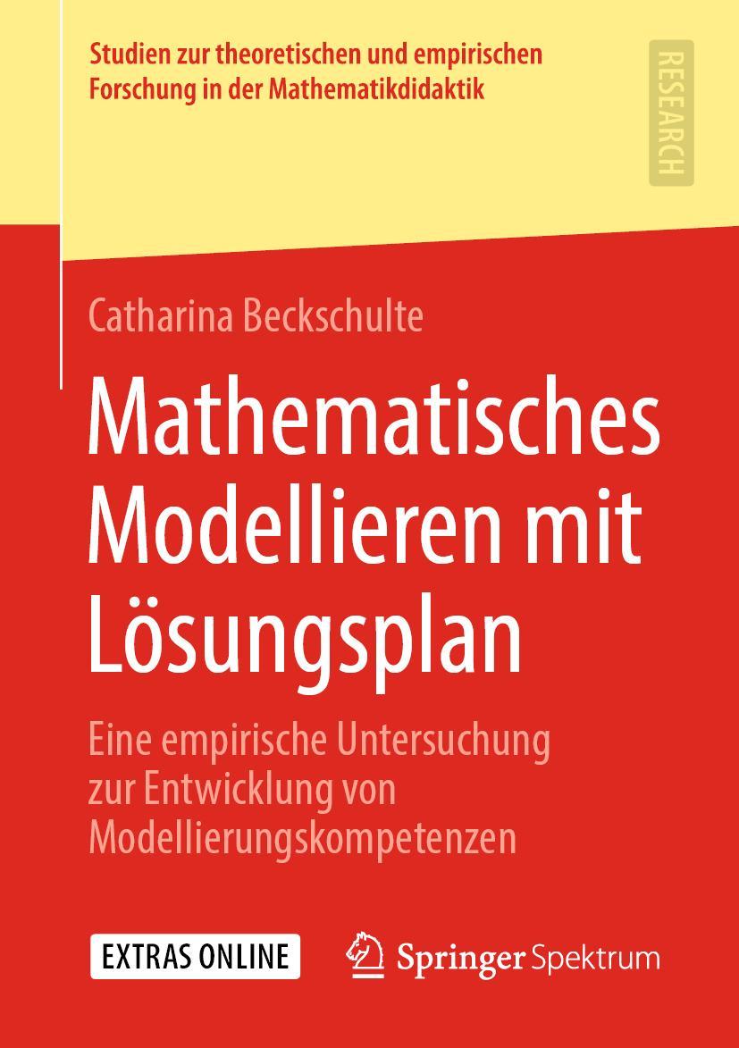 Cover: 9783658278311 | Mathematisches Modellieren mit Lösungsplan | Catharina Beckschulte