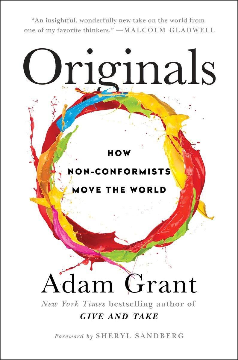 Cover: 9780525429562 | Originals | How Non-Conformists Move the World | Adam Grant | Buch