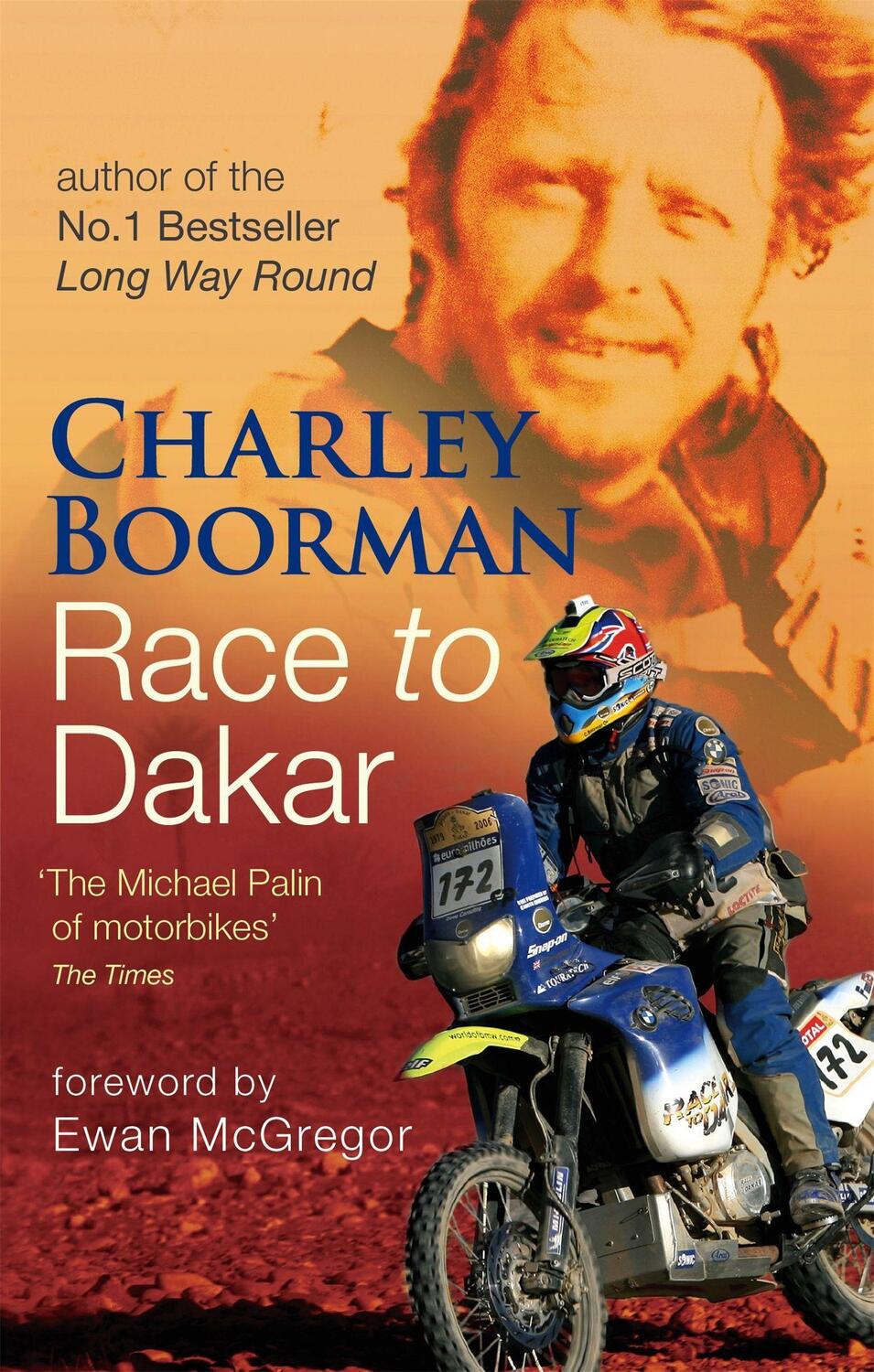 Cover: 9780751538175 | Race To Dakar | Charley Boorman | Taschenbuch | 306 S. | Englisch