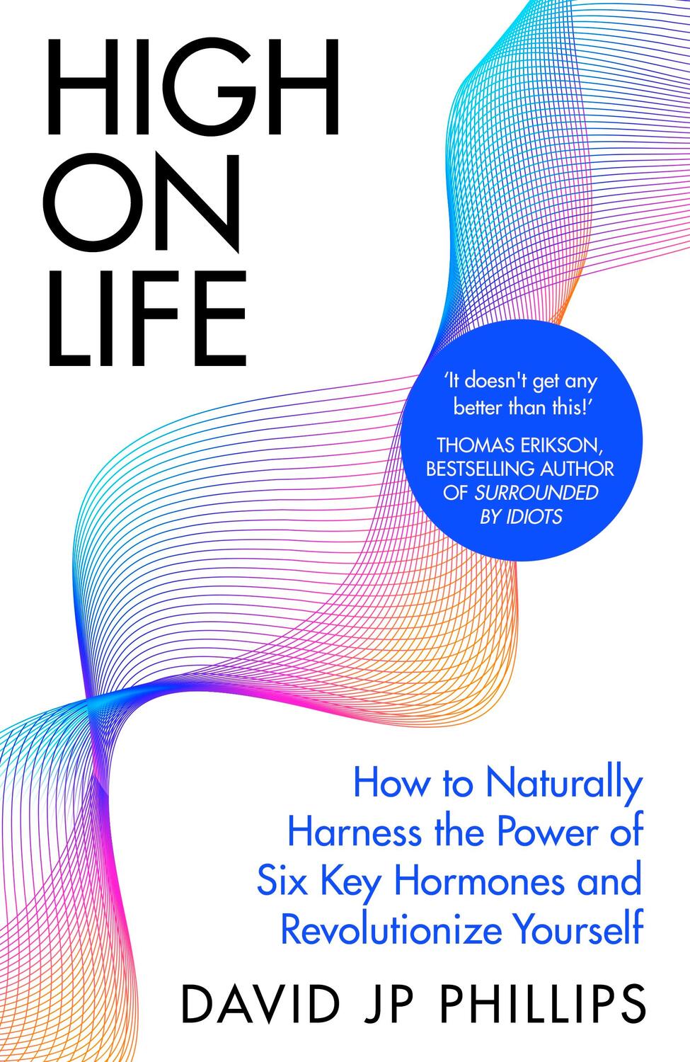 Cover: 9780241657423 | High on Life | David J. P. Phillips | Taschenbuch | Englisch | 2024