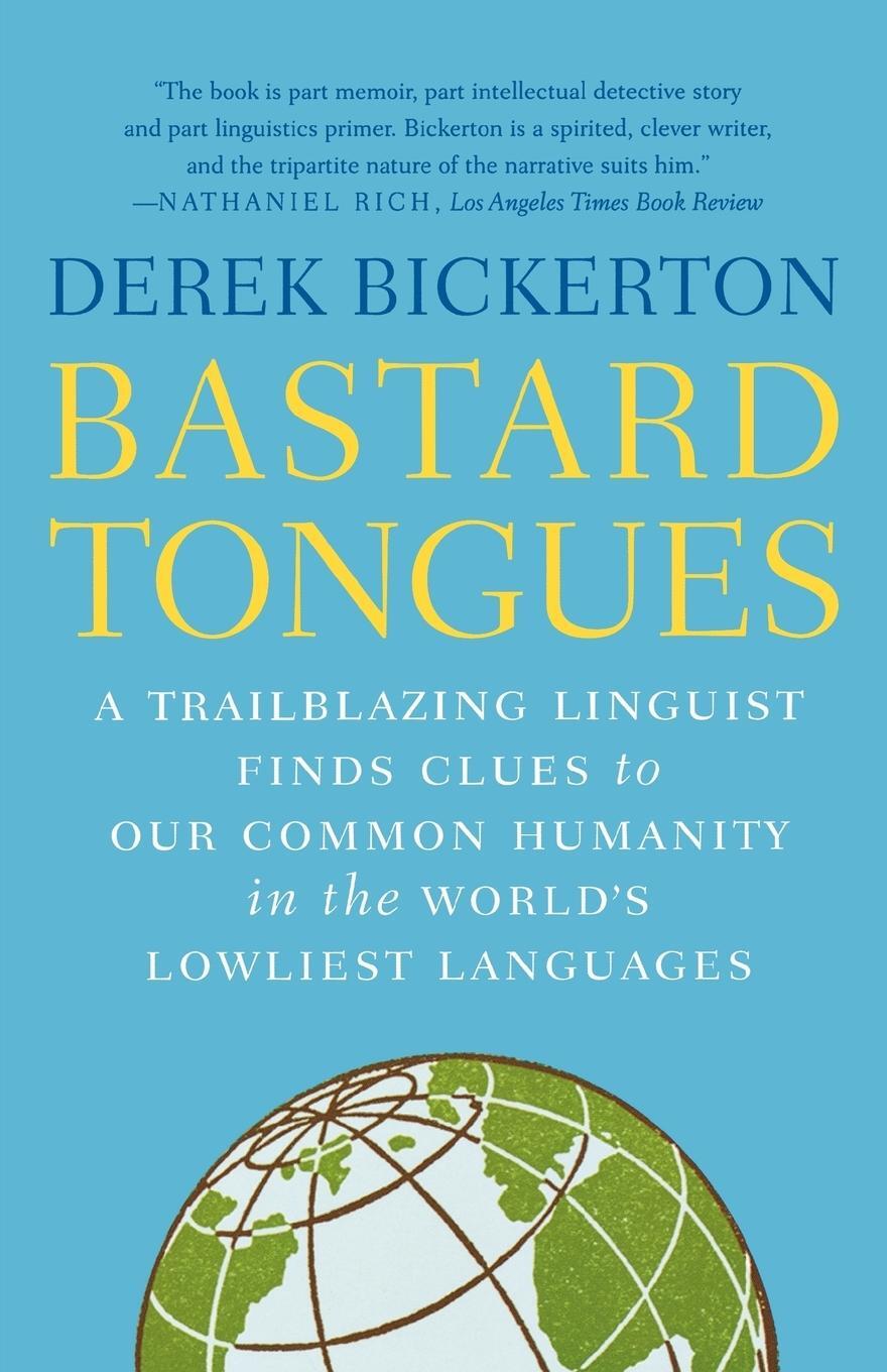 Cover: 9780809028160 | Bastard Tongues | Derek Bickerton | Taschenbuch | Paperback | Englisch