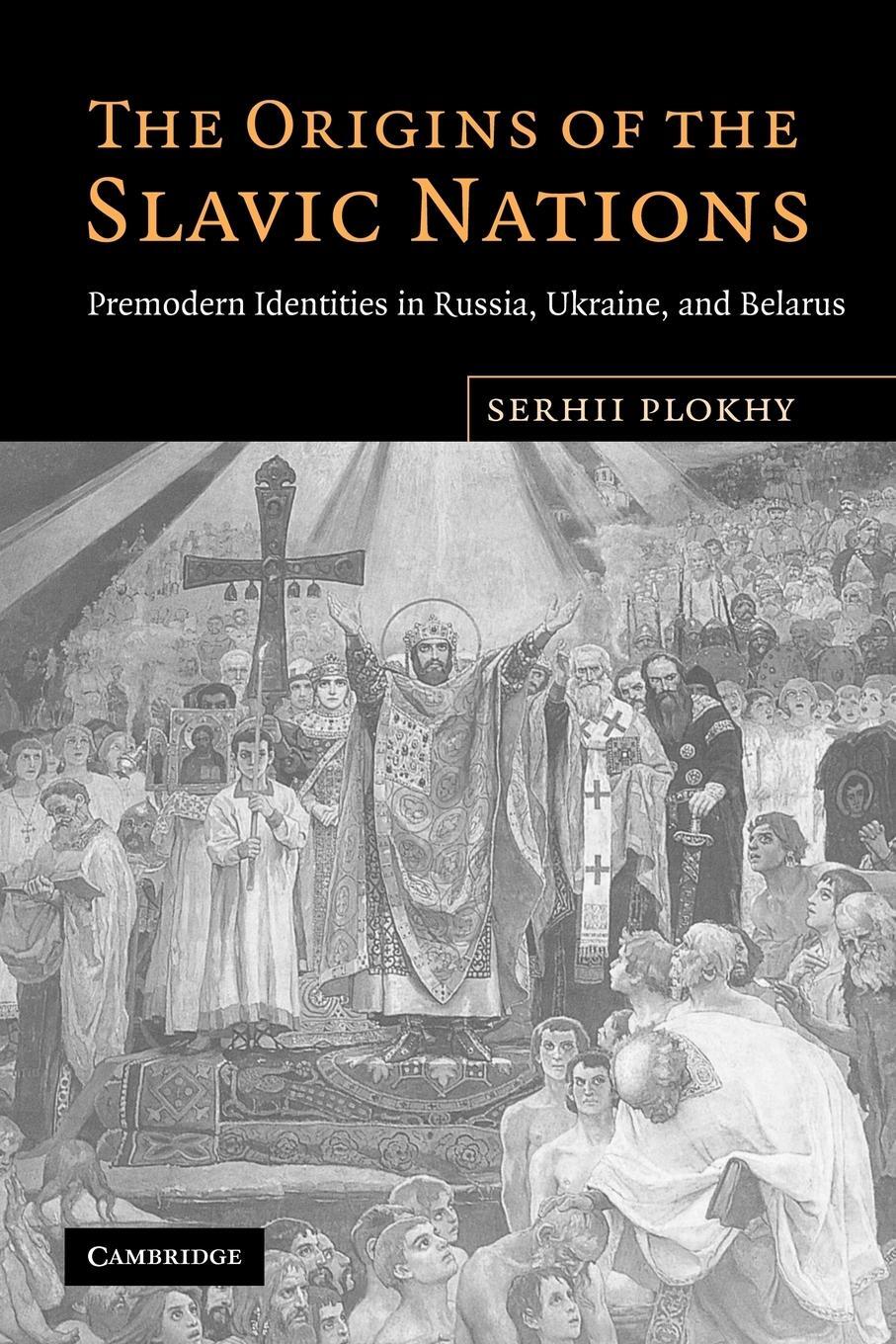 Cover: 9780521155113 | The Origins of the Slavic Nations | Serhii Plokhy | Taschenbuch | 2010