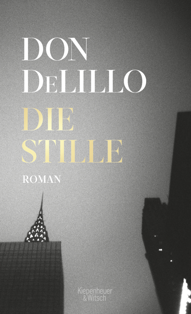 Cover: 9783462001280 | Die Stille | Roman | Don DeLillo | Buch | 106 S. | Deutsch | 2020