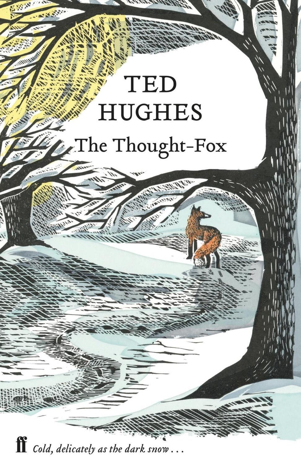 Cover: 9780571350278 | The Thought Fox | Collected Animal Poems Vol 4 | Ted Hughes | Buch