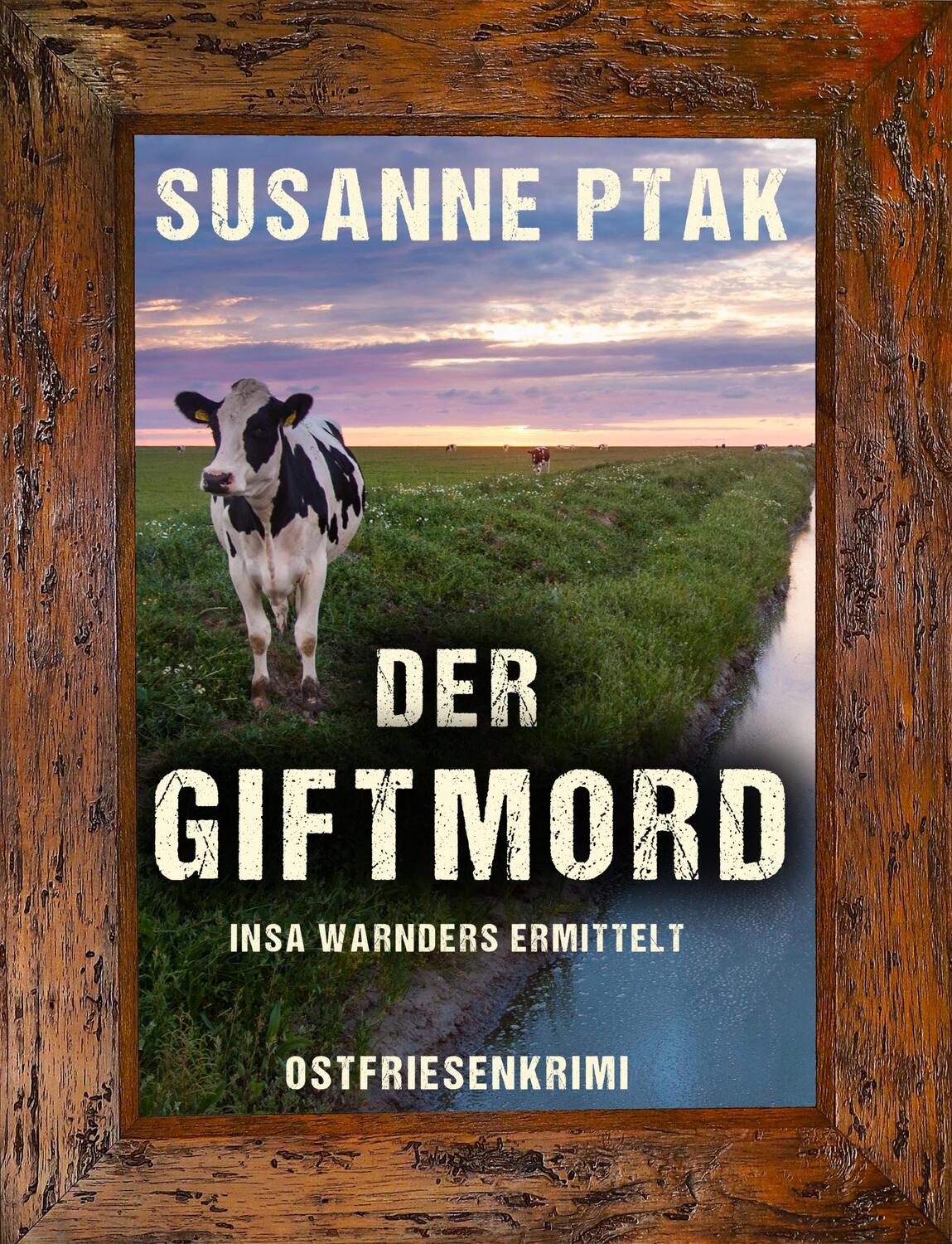 Cover: 9783965860605 | Der Giftmord. Ostfriesenkrimi | Susanne Ptak | Taschenbuch | Deutsch