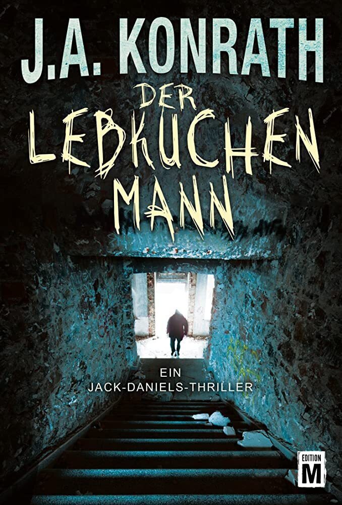 Cover: 9781477822357 | Der Lebkuchenmann | J. A. Konrath | Taschenbuch | Deutsch | Edition M