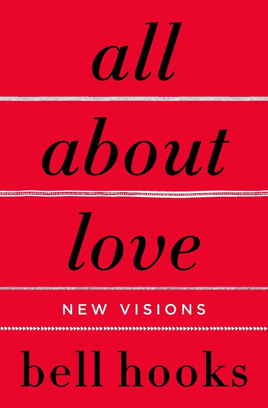 Cover: 9780060959470 | All about Love: New Visions | Bell Hooks | Taschenbuch | XXIX | 2019