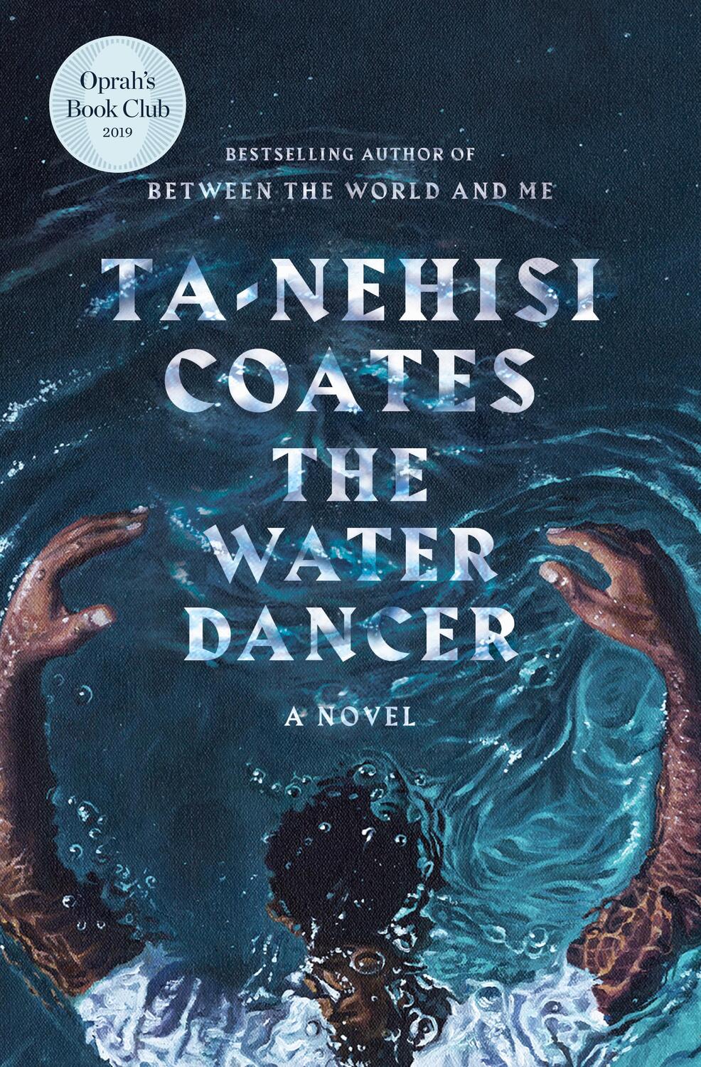 Cover: 9780399590597 | The Water Dancer | Ta-Nehisi Coates | Buch | Englisch | 2019
