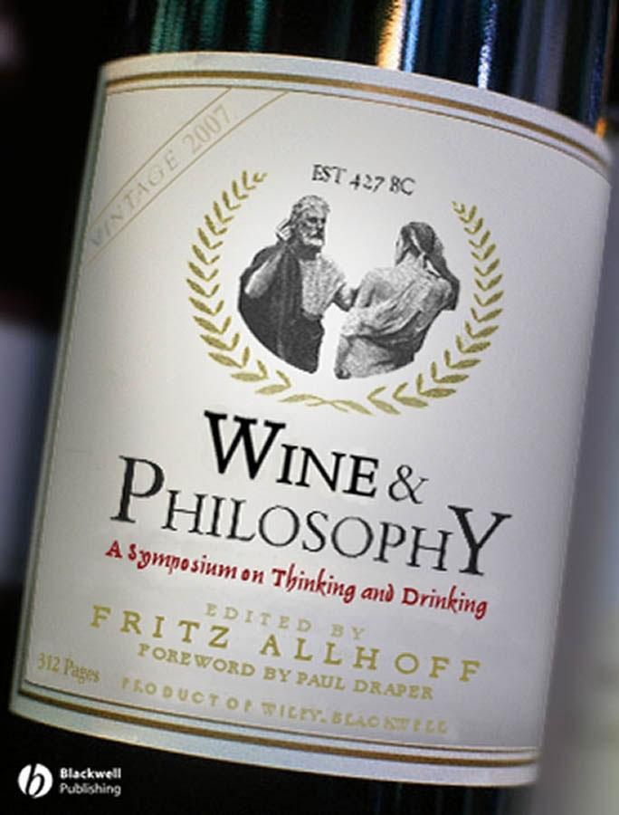 Cover: 9781405154314 | Wine and Philosophy | A Symposium on Thinking and Drinking | Allhoff