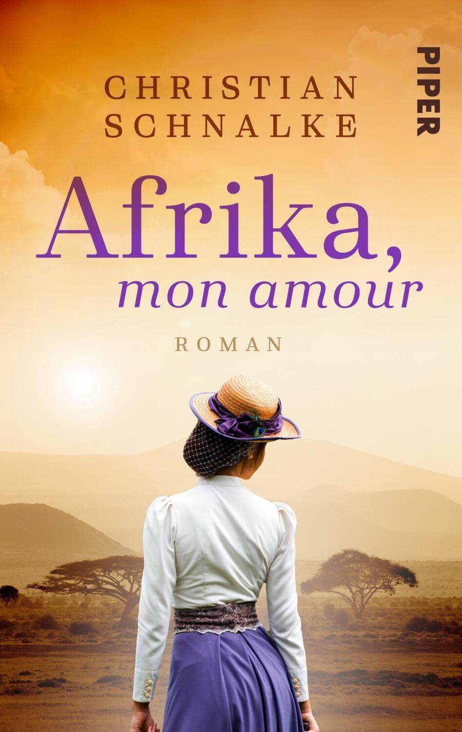 Cover: 9783492504607 | Afrika, mon amour | Roman Historischer Roman aus den Weiten Afrikas