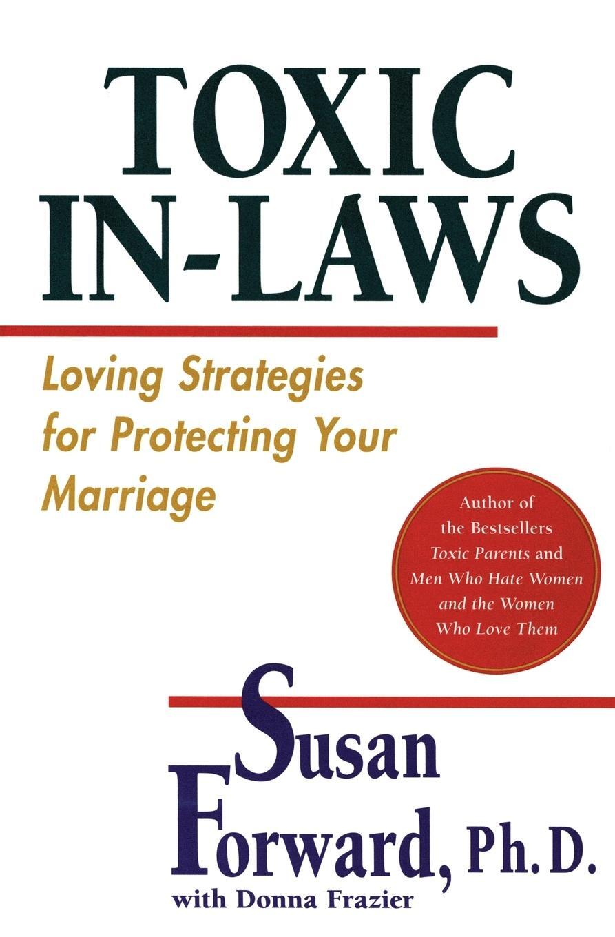 Cover: 9780060507855 | Toxic In-Laws | Susan Forward | Taschenbuch | Paperback | Englisch