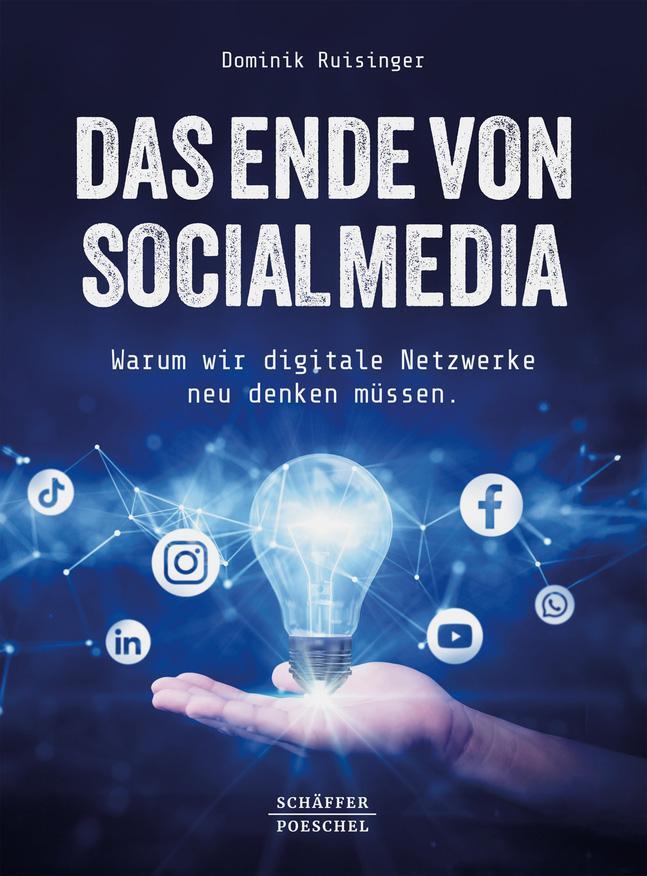 Cover: 9783791062648 | Das Ende von Social Media | Dominik Ruisinger | Taschenbuch | 200 S.