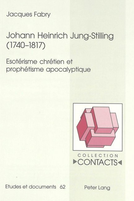 Cover: 9783906770789 | Johann Heinrich Jung-Stilling (1740-1817) | Jacques Fabry | Buch