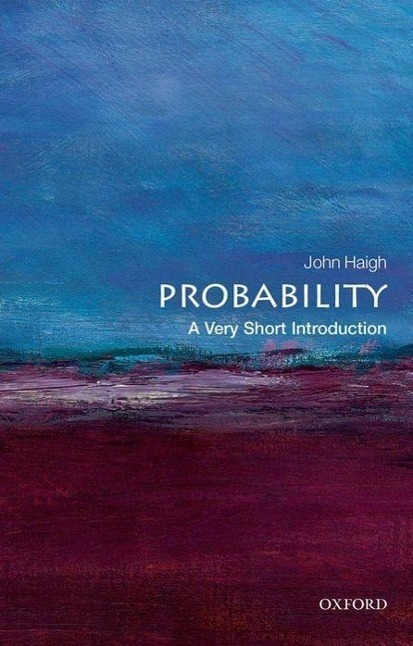 Cover: 9780199588480 | Probability: A Very Short Introduction | John Haigh | Taschenbuch