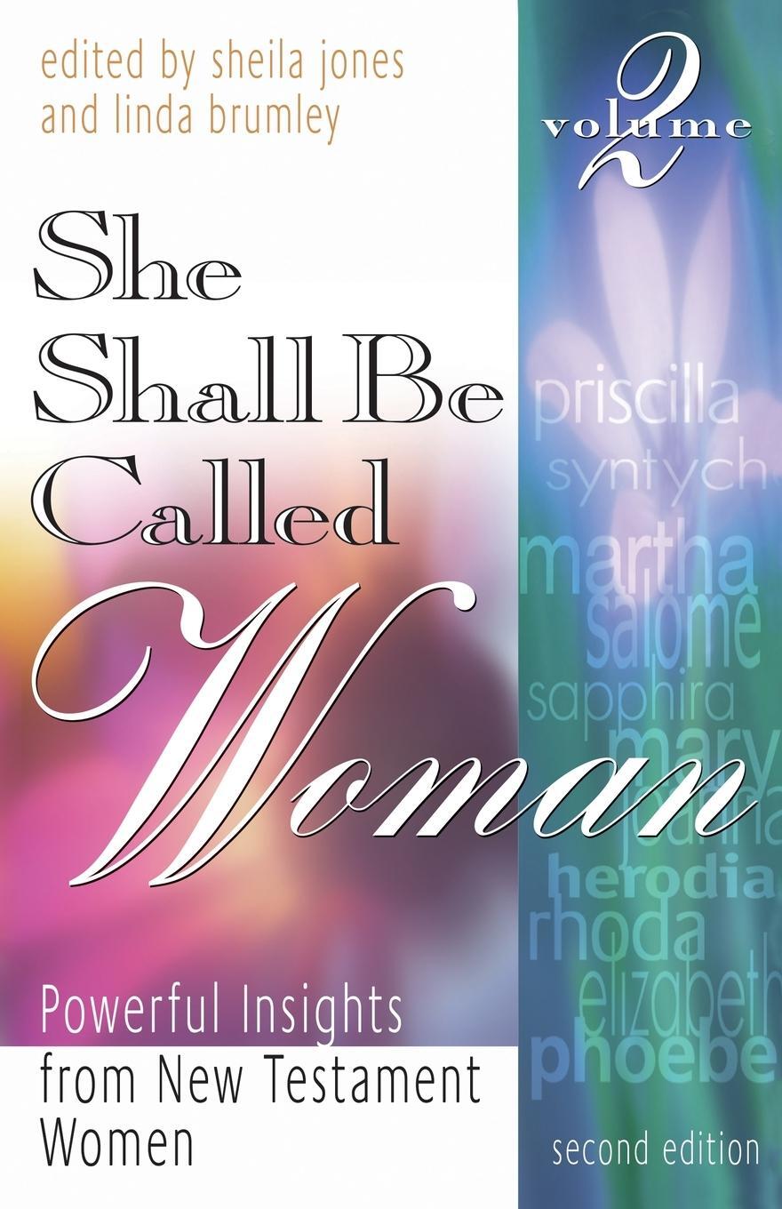 Cover: 9781958723906 | She Shall Be Called Woman, Volume 2 | Sheila Jones | Taschenbuch