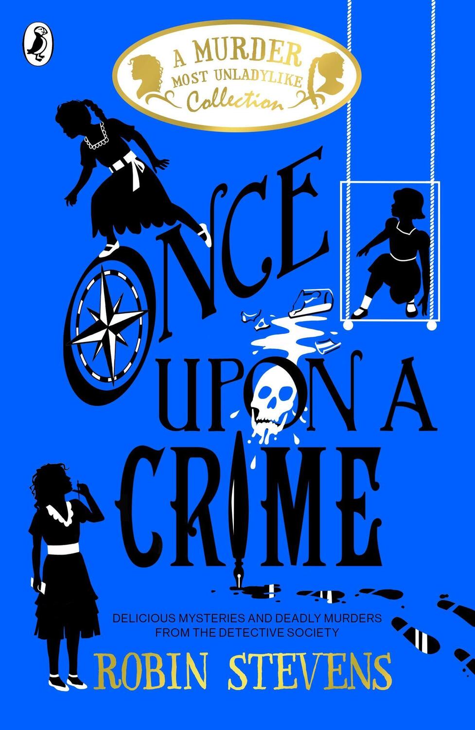 Cover: 9780241419830 | Once Upon a Crime | A Murder Most Unladylike Collection | Stevens