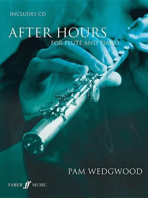 Cover: 9780571522705 | After Hours for Flute and Piano [With CD (Audio)] | Taschenbuch | 2005
