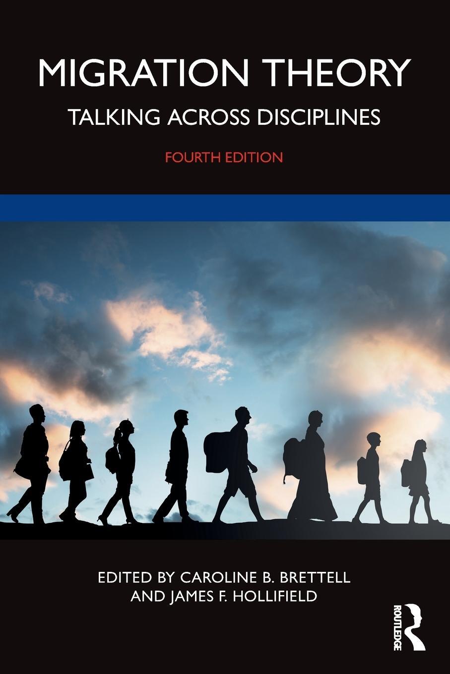 Cover: 9780367638559 | Migration Theory | Talking across Disciplines | Brettell (u. a.)