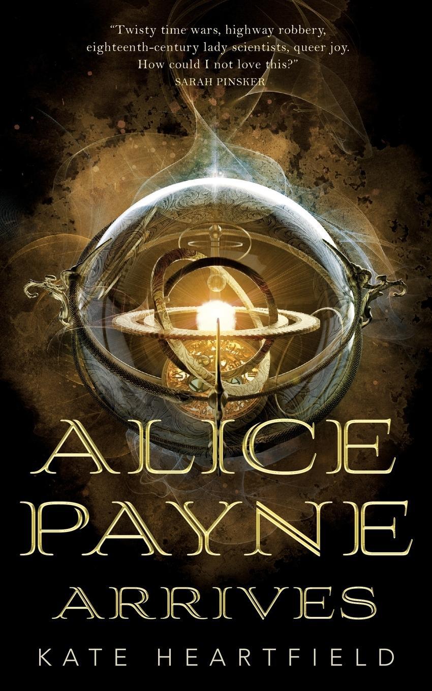 Cover: 9781250313737 | Alice Payne Arrives | Kate Heartfield | Taschenbuch | Paperback | 2018
