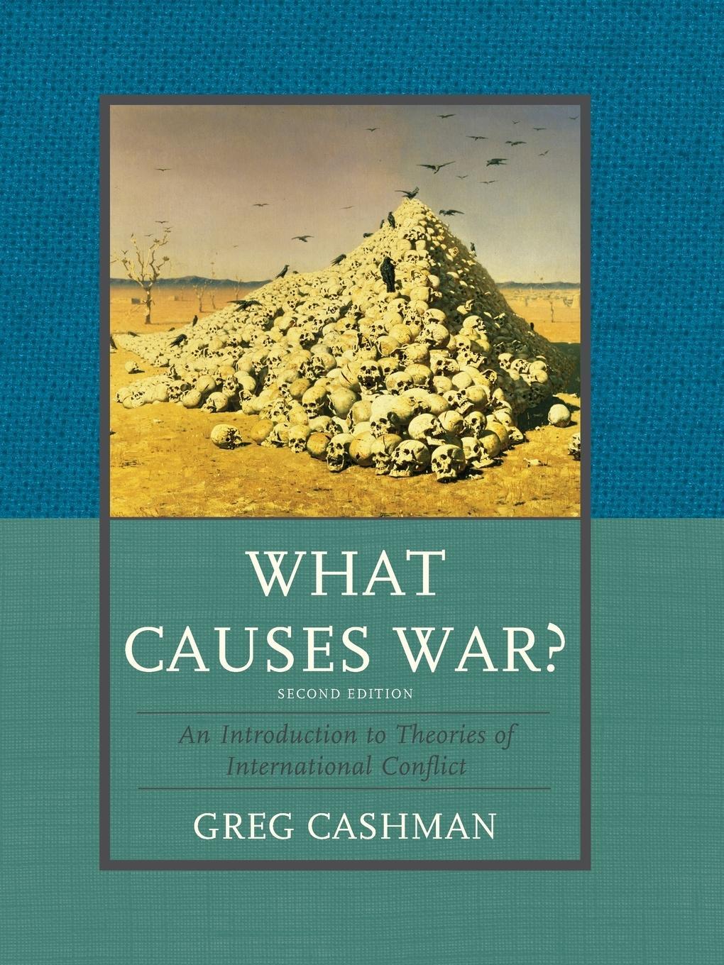 Cover: 9780742566514 | What Causes War? | Greg Cashman | Taschenbuch | Paperback | Englisch