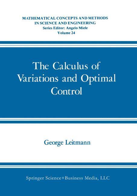 Cover: 9780306407079 | The Calculus of Variations and Optimal Control | An Introduction | XVI