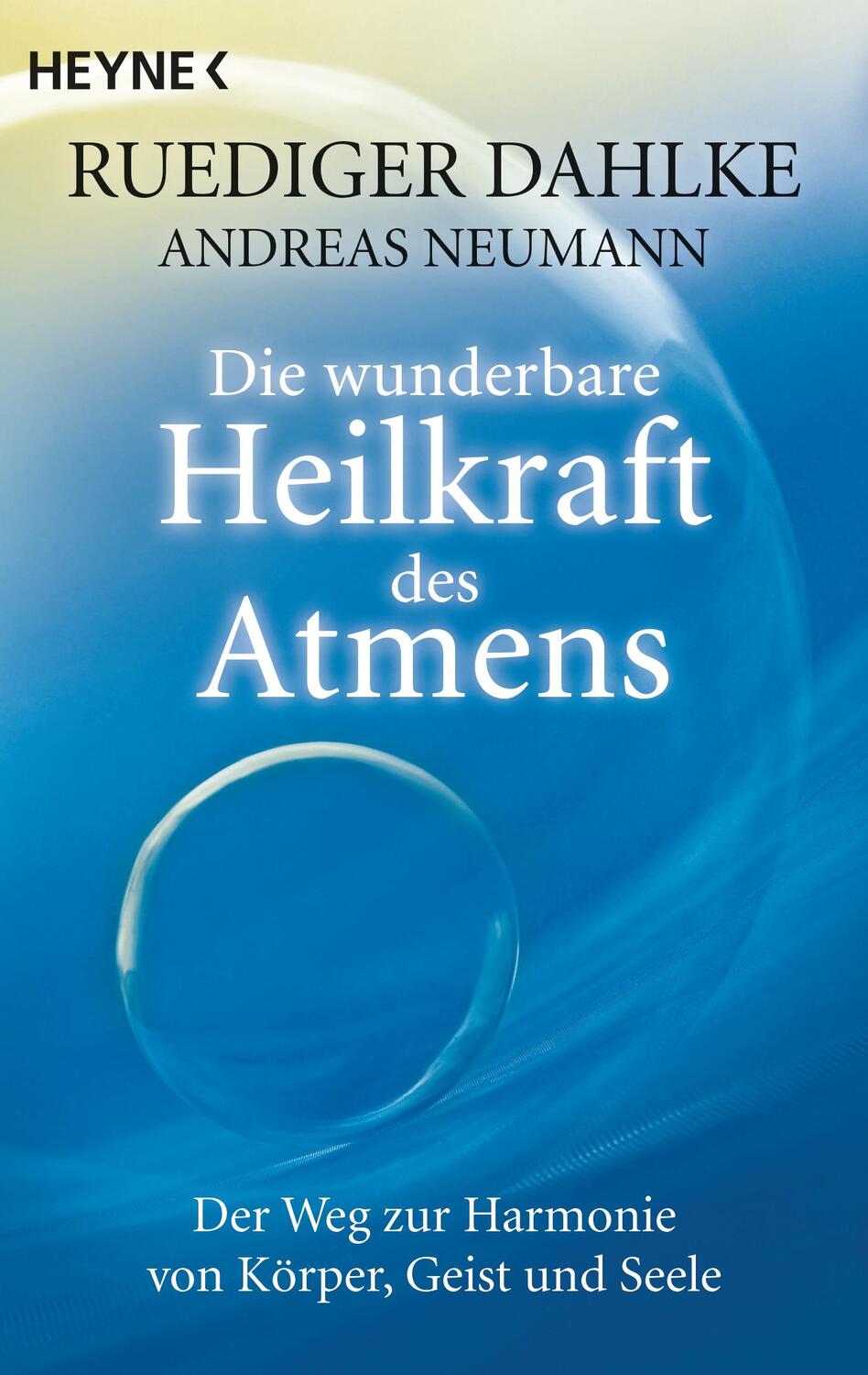 Cover: 9783453701250 | Die wunderbare Heilkraft des Atmens | Ruediger Dahlke (u. a.) | Buch