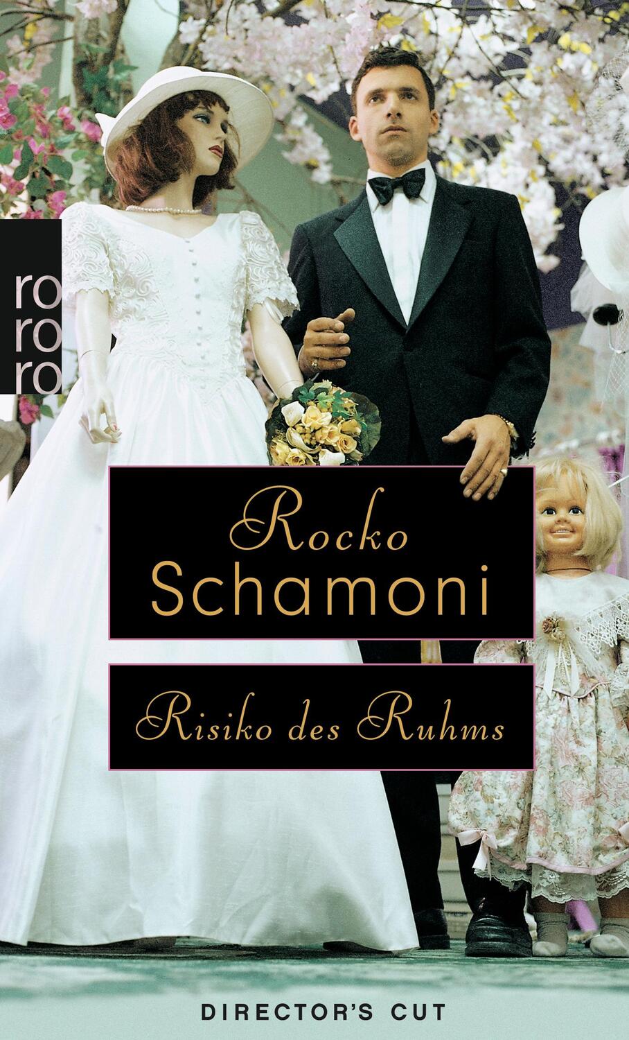 Cover: 9783499245053 | Risiko des Ruhms | Director's Cut | Rocko Schamoni | Taschenbuch