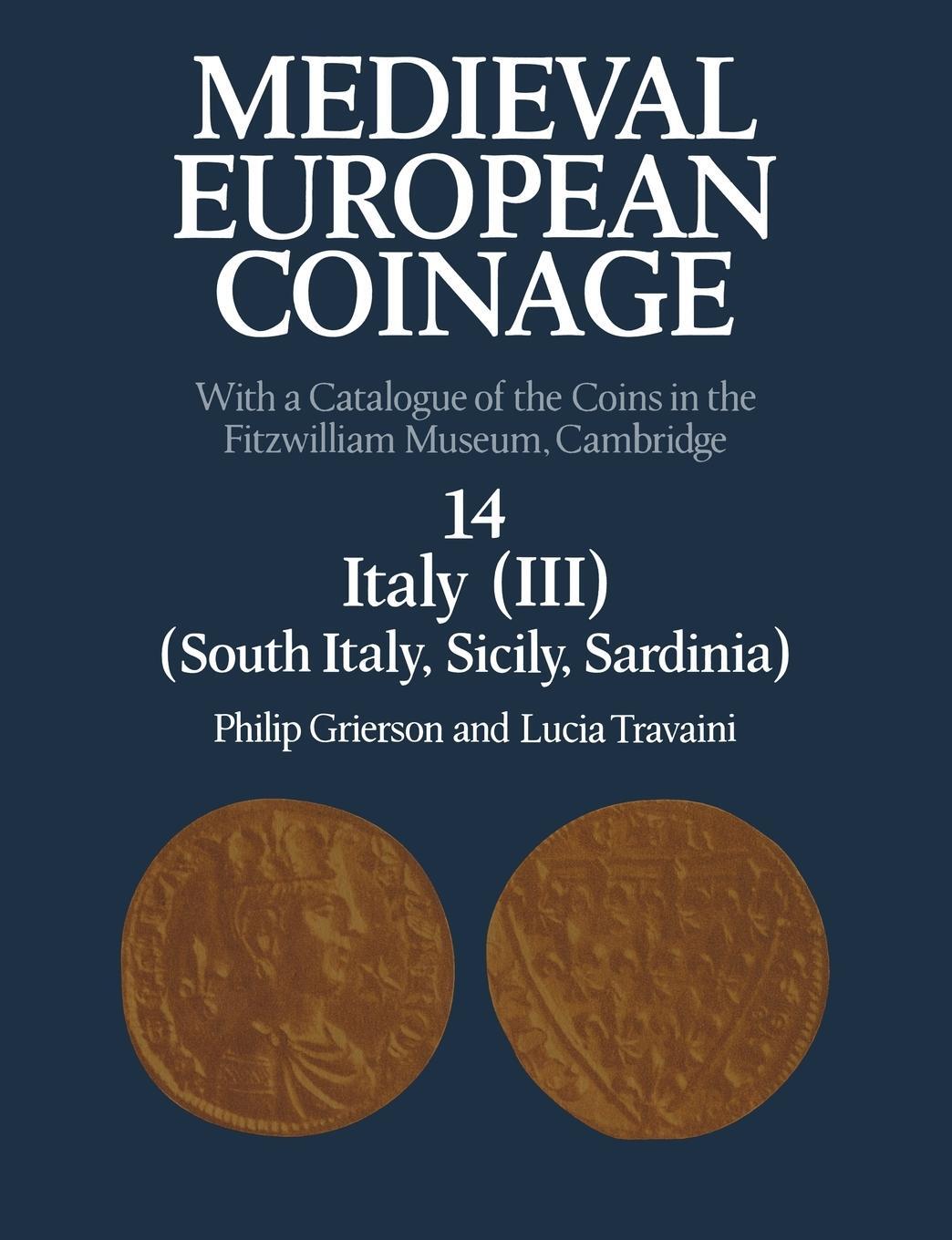 Cover: 9780521122535 | Medieval European Coinage | Philip Grierson (u. a.) | Taschenbuch