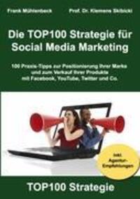 Cover: 9783839181973 | Die TOP100 Strategie für Social Media Marketing | Mühlenbeck (u. a.)