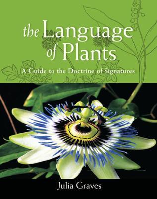 Cover: 9781584200987 | The Language of Plants | A Guide to the Doctrine of Signatures | Buch
