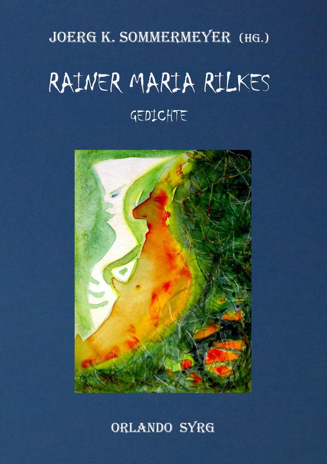 Cover: 9783752804126 | Rainer Maria Rilkes Gedichte | Rainer Maria Rilke | Taschenbuch