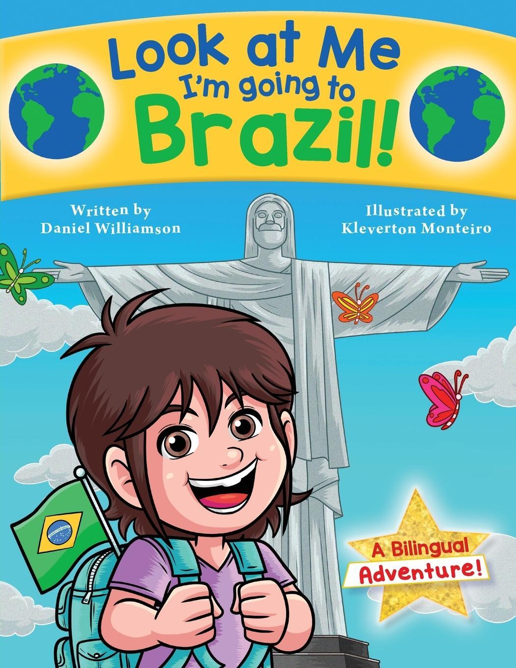 Cover: 9781913583293 | Look at Me I'm going to Brazil! | A Bilingual Adventure! | Williamson
