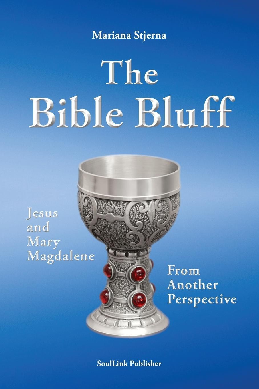 Cover: 9789198464870 | The Bible Bluff | Jesus and Mary Magdalene from Another Perspective
