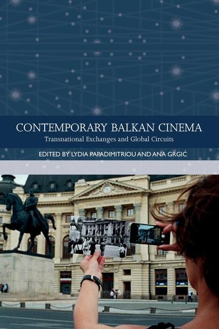 Cover: 9781474458443 | Contemporary Balkan Cinema | PAPADIMITRIOU LYDIA | Taschenbuch | 2022